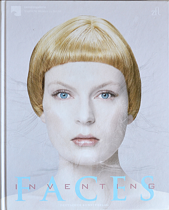 Inventing Faces. Rhetorics of portraiture between Renaissance and Modernism. - COLLECTIF