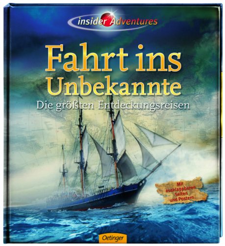 Insider Adventures - Fahrt ins Unbekannte: Die größten Entdeckungsreisen - Rigby, Nigel und Robin Mundy