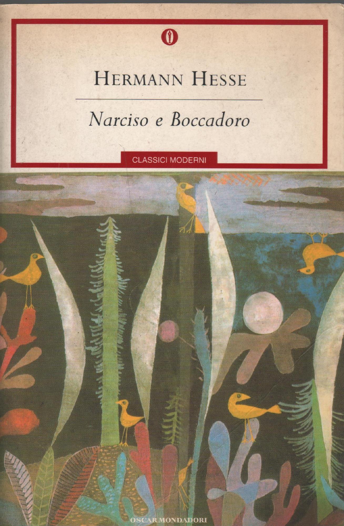 Narciso e Boccadoro - Hesse, Hermann[Traduttore] Baseggio, Cristina