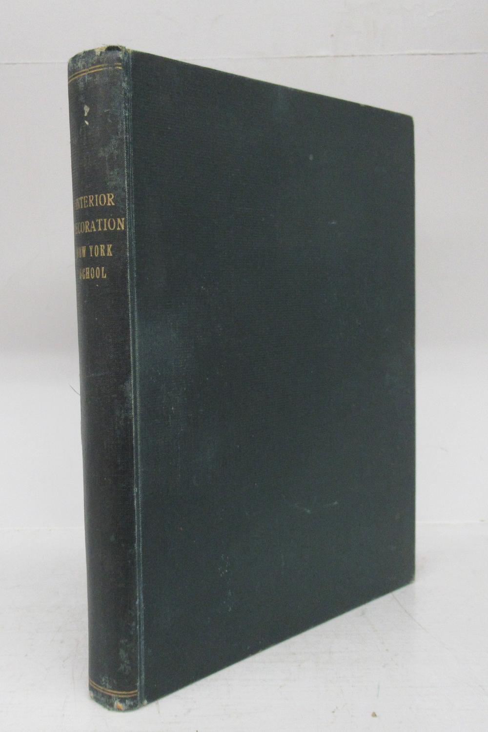 Interior Decoration, New York School The New York School of Interior Decoration [Satisfaisant] [Couverture rigide]