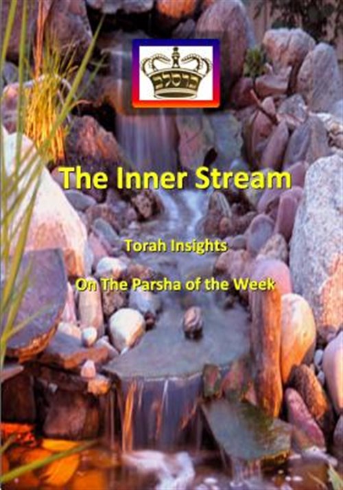 Inner Stream Torah Insights on the Parsha of the Week - Mohorosh of Heichal Hakodesh Breslov