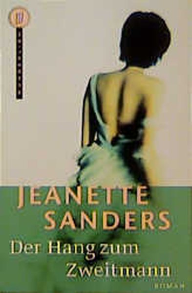 Der Hang zum Zweitmann: Roman (Wunderlich Taschenbuch) - Sanders, Jeanette