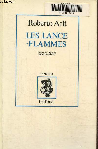 Les lance-flammes - Arlt Roberto