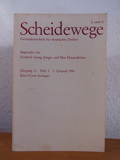 Scheidewege. Vierteljahresschrift für skeptisches Denken. Jahrgang 11, Heft 3, 3. Quartal 1981.