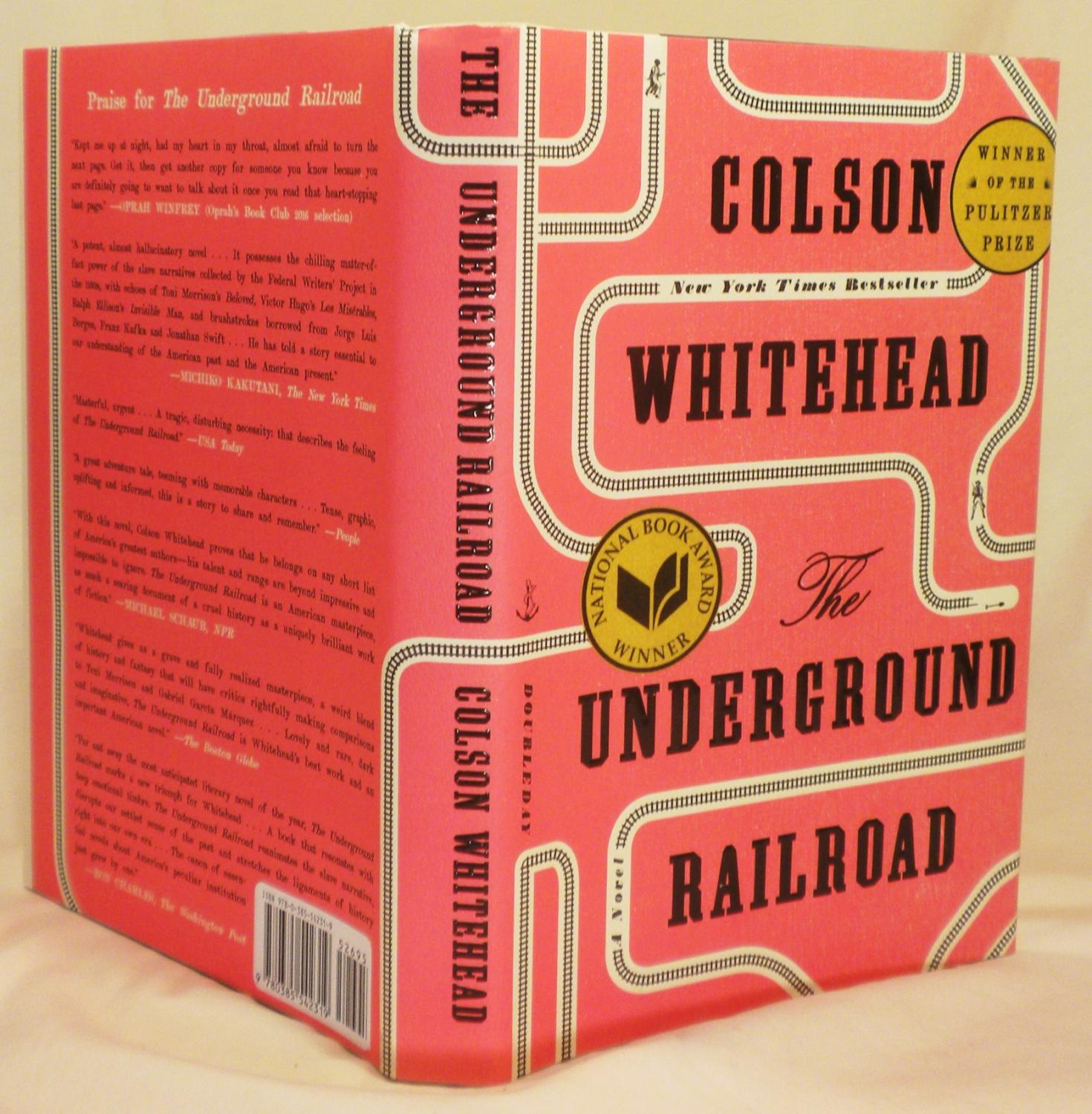 The Underground Railroad (Signed First Edition of this 2016 National Book Award Winner)