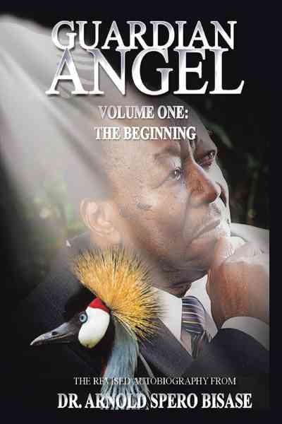 Guardian Angel : The Beginning - Bisase, Dr. Arnold Spero