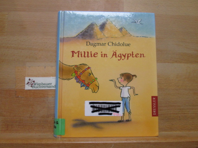 Millie in Ägypten. Ill. von Gitte Spee - Chidolue, Dagmar