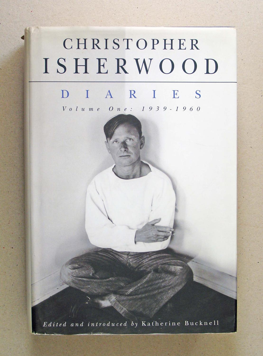 Christopher Isherwood Diaries Volume One: 1939 1960 by Isherwood ...