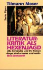 Literaturkritik als Hexenjagd : Ulla Berkéwicz und ihr Roman 