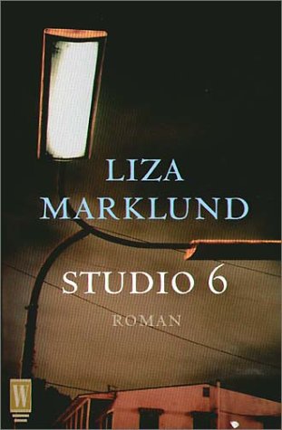 Studio 6 : Roman. Wunderlich Taschenbuch ; 26468 - Marklund, Liza