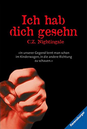 Ich hab dich gesehn. C. Z. Nightingale. Aus dem Engl. von Ulla Höfker / Ravensburger Taschenbuch ; Bd. 54336 - Nightingale, C. Z. und Ulla Höfker