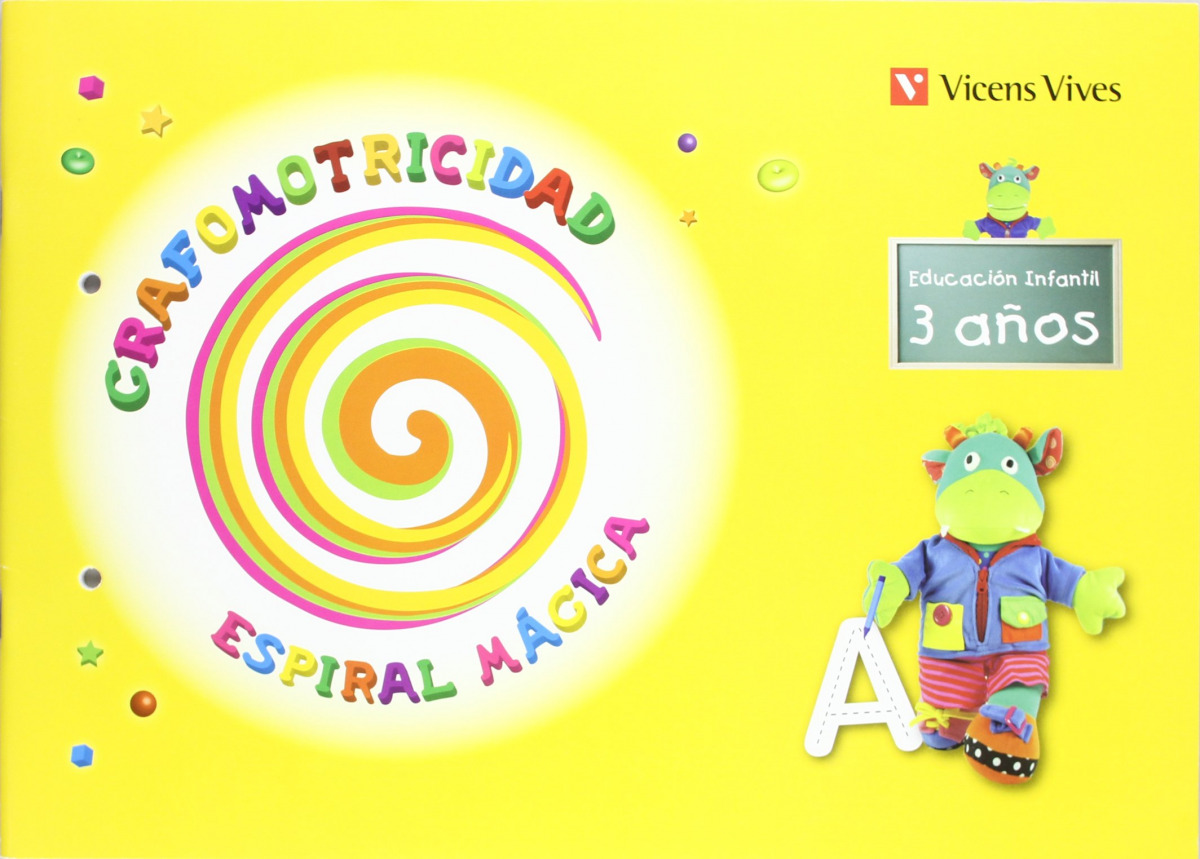 (10).grafomotricidad 3 aÑos (espiral magica) - Gallego Lorca, Antonio/Gallego Ortega, Jose Luis