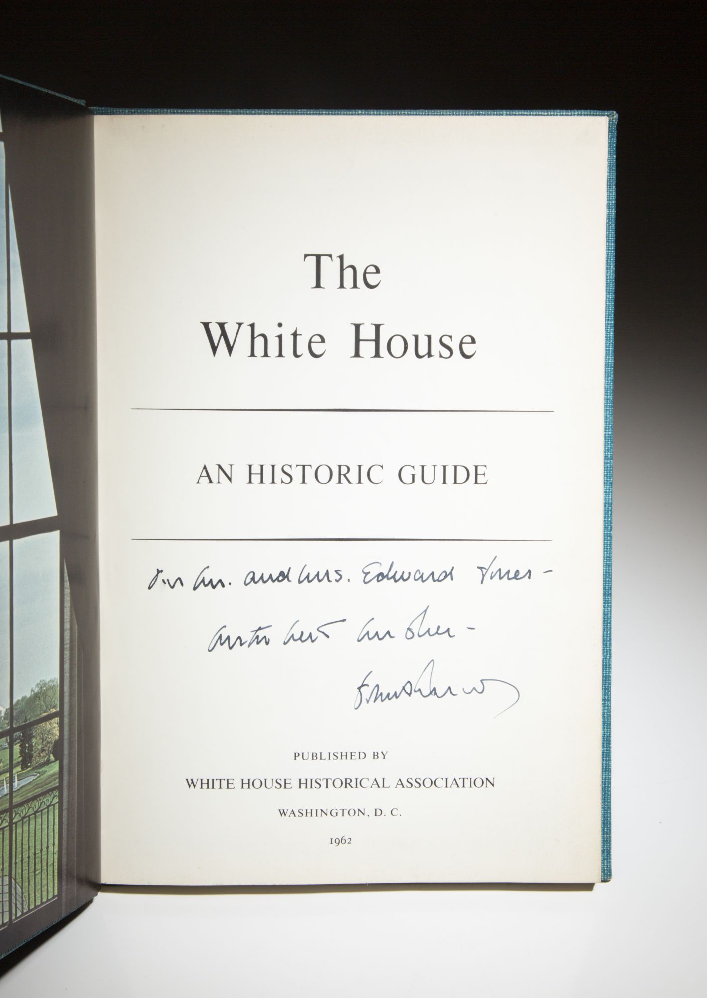 The White House An Historic Guide von [Kennedy, John F.] Near fine