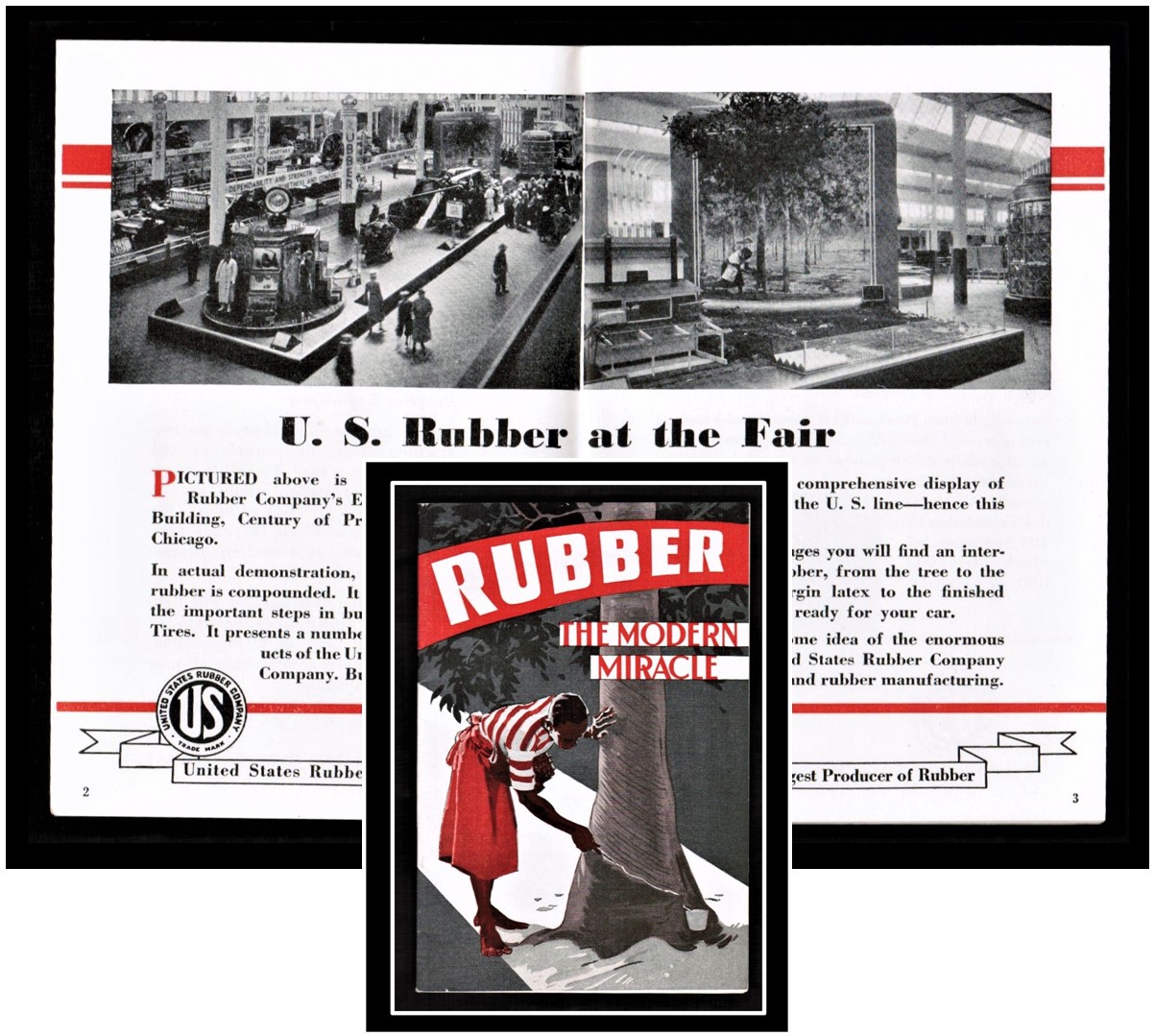 Rubber The Modern Miracle. United States Rubber Company. A Century of Progress. Ford Exposition