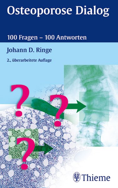 Osteoporose Dialog - Ringe, Johann D.