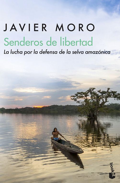 Senderos de libertad. - Moro, Javier.