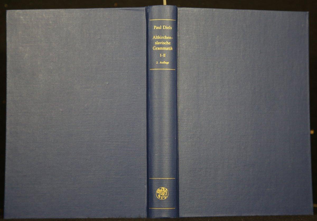 Altkirchenslavische Grammatik. 2 Teile in 1 Band. - 1. Grammatik. - 2. Ausgewählte Texte und Wörterbuch. Unveränderter Nachdruck der Ausgabe von 1963). - Diels, Paul