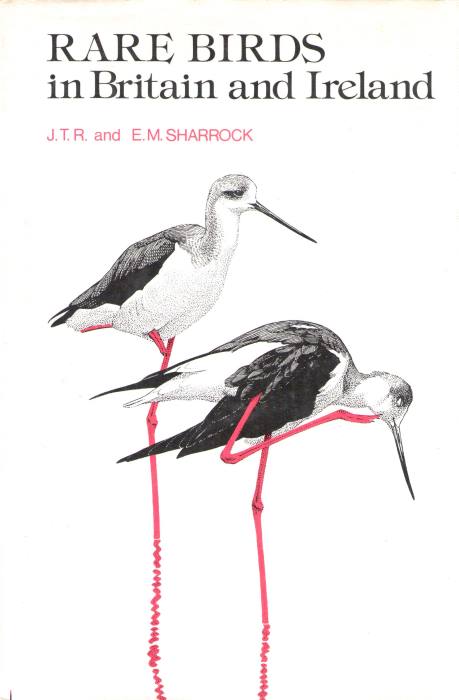 Rare Birds to Britain and Ireland - Sharrock, J.T.R.; Sharrock, E.M.