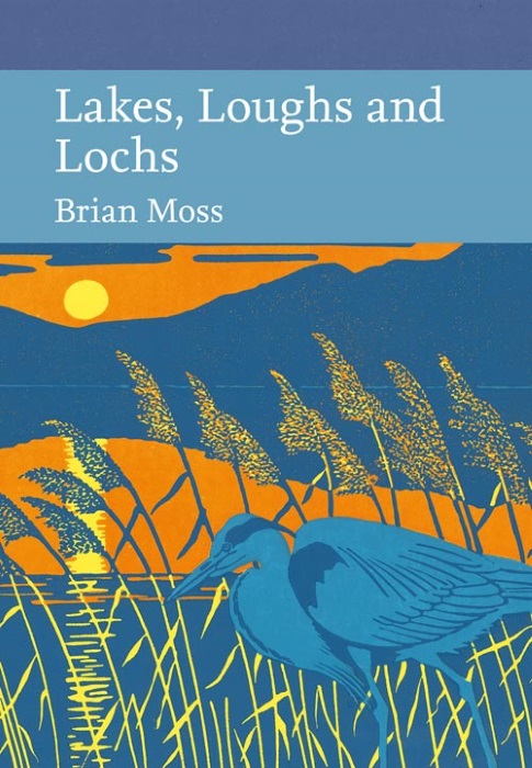 Lakes, Loughs & Lochs - Moss, B.