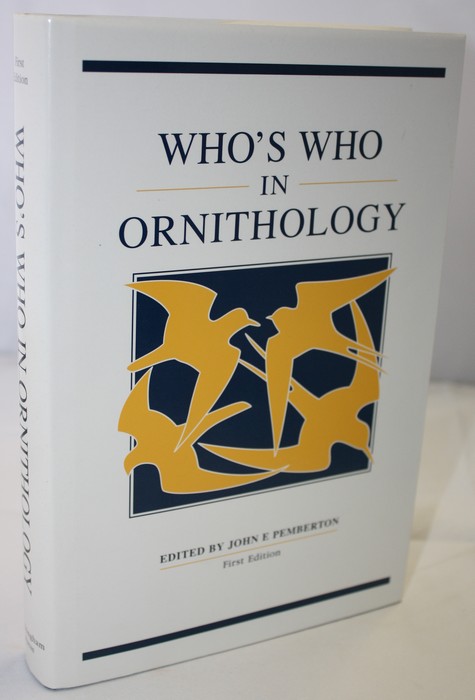 Who's Who in Ornithology - Pemberton, J.E. (Ed)