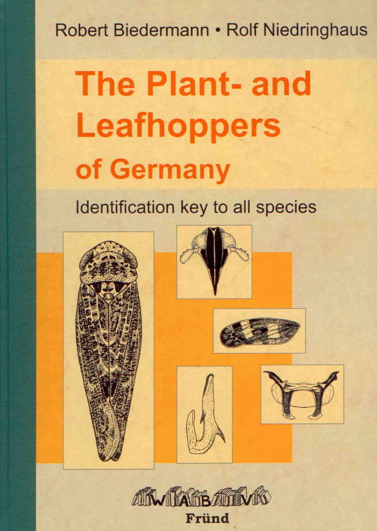 The Plant- and Leafhoppers of Germany: Identification Keys for all species - Biedermann, R.; Niedringhaus, R.