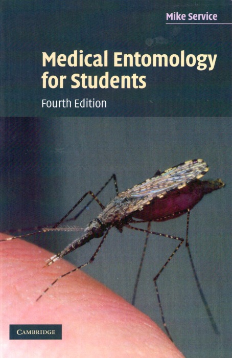 Medical Entomology for Students - Service, M.W.