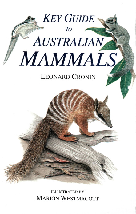 Key Guide to Australian Mammals - Cronin, L.