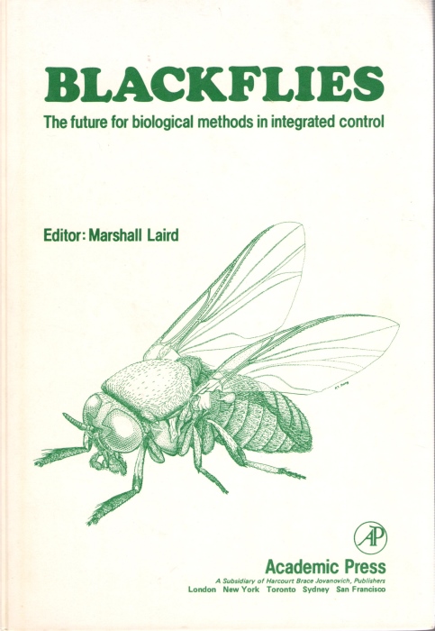 Blackflies: The Future for Biological Methods in Integrated Control - Laird, M. (Ed.)