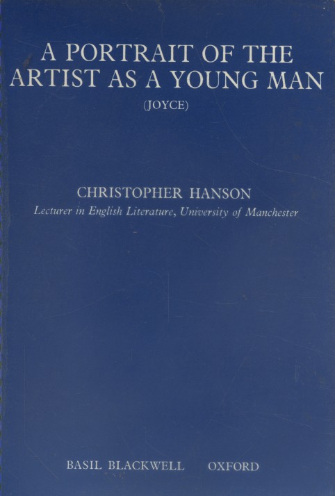A portrait of the artist as a young man. (Joyce) - HANSON Christopher