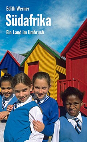 Südafrika : ein Land im Umbruch. - Werner, Edith