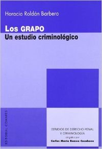Los grapo. un estudio criminologico - Roldán Barbero, Horacio