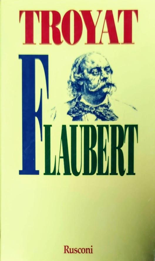 FLAUBERT - Henri Troyat