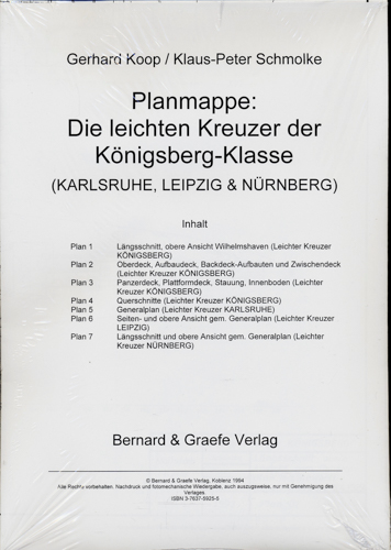 Planmappe: Die leichten Kreuzer der Königsberg-Klasse (Karlsruhe, Leipzig & Nürnberg). - KOOP, Gerhard / SCHMOLKE, Klaus-Peter