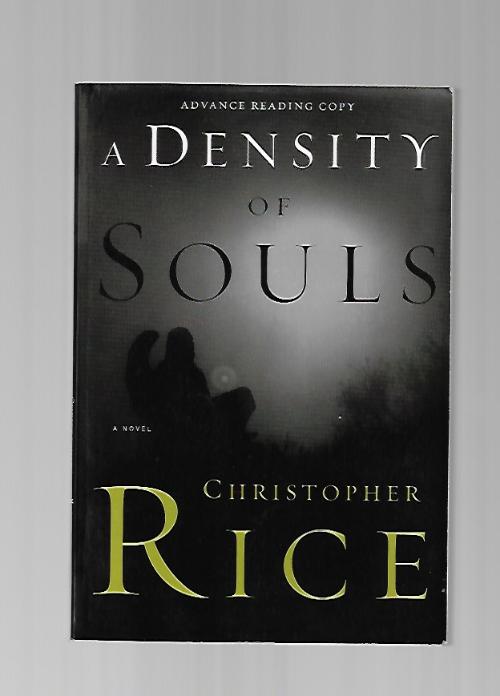 A Density of Souls by Christopher Rice (First Edition) by Christopher