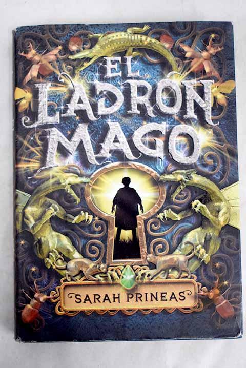 El ladrón mago - Prineas, Sarah
