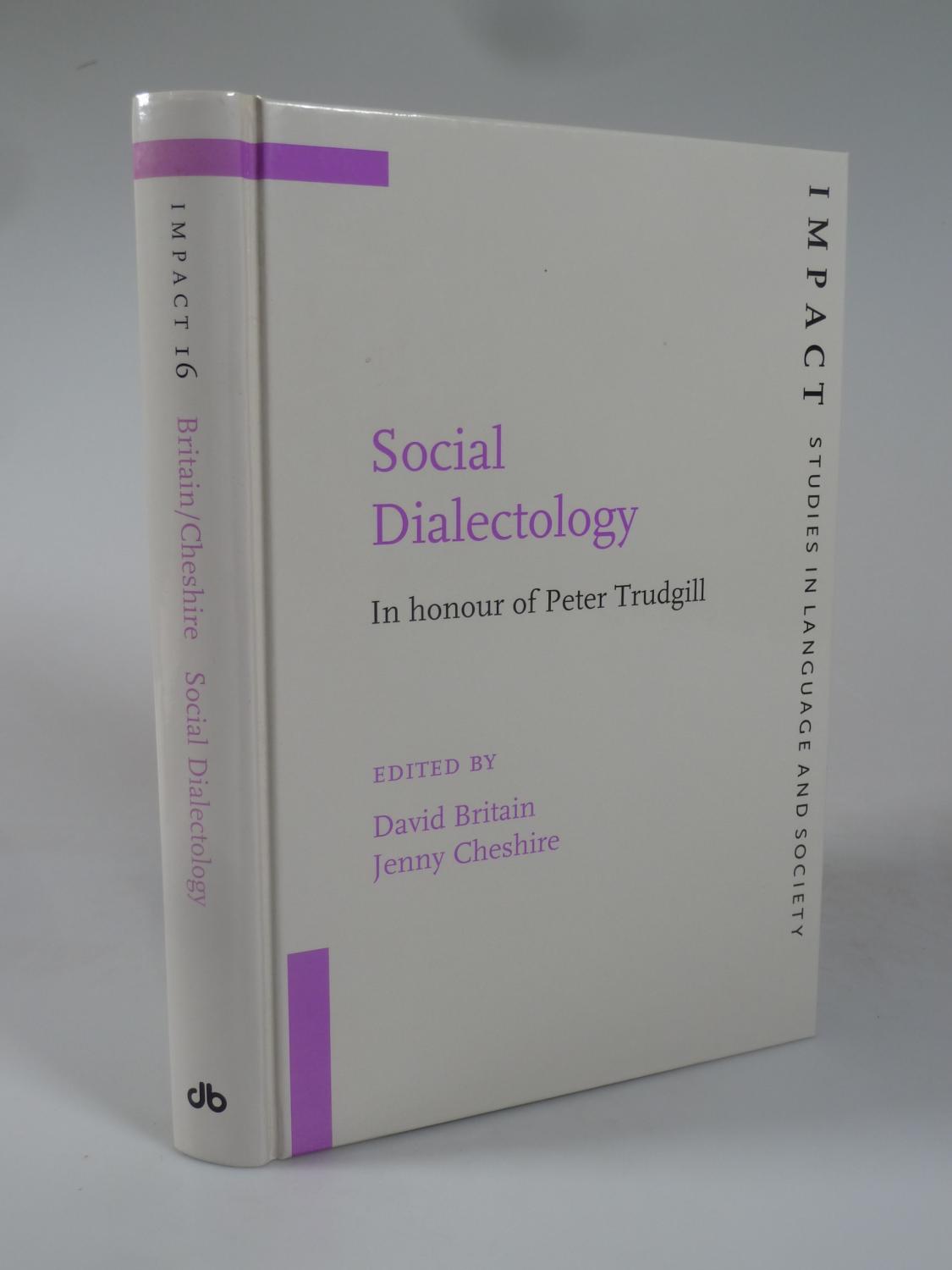 Social Dialectology. - BRITAIN, DAVID U. JENNY CHESHIRE (EDIT.).
