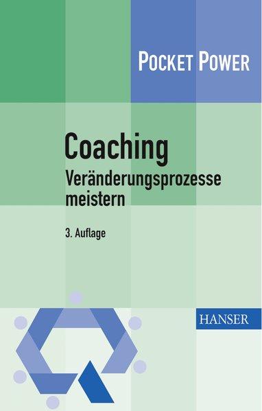 Coaching - Veränderungsprozesse meistern - Kostka, Claudia