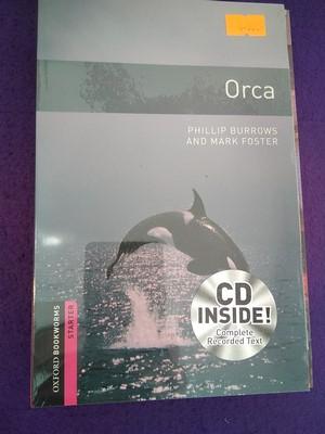 Orca (with cd) (level starter) - Phillip Burrows / Mark Foster