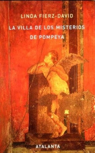 Villa De Los Misterios De Pompeya, La - Linda Fierz-david - Linda Fierz-David