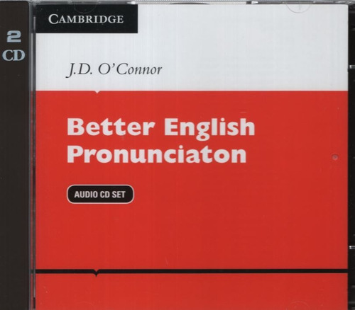 Better English Pronunciation - Audio Cd - O'connor, J.D.