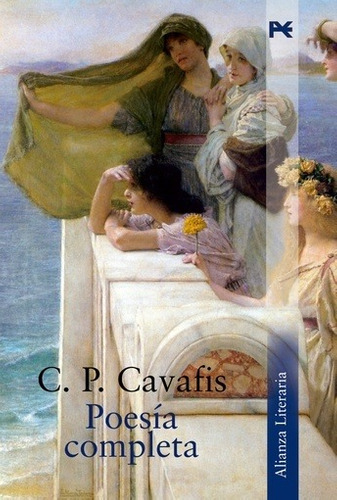 Poesia Completa - C. P. Cavafis - C. P. Cavafis