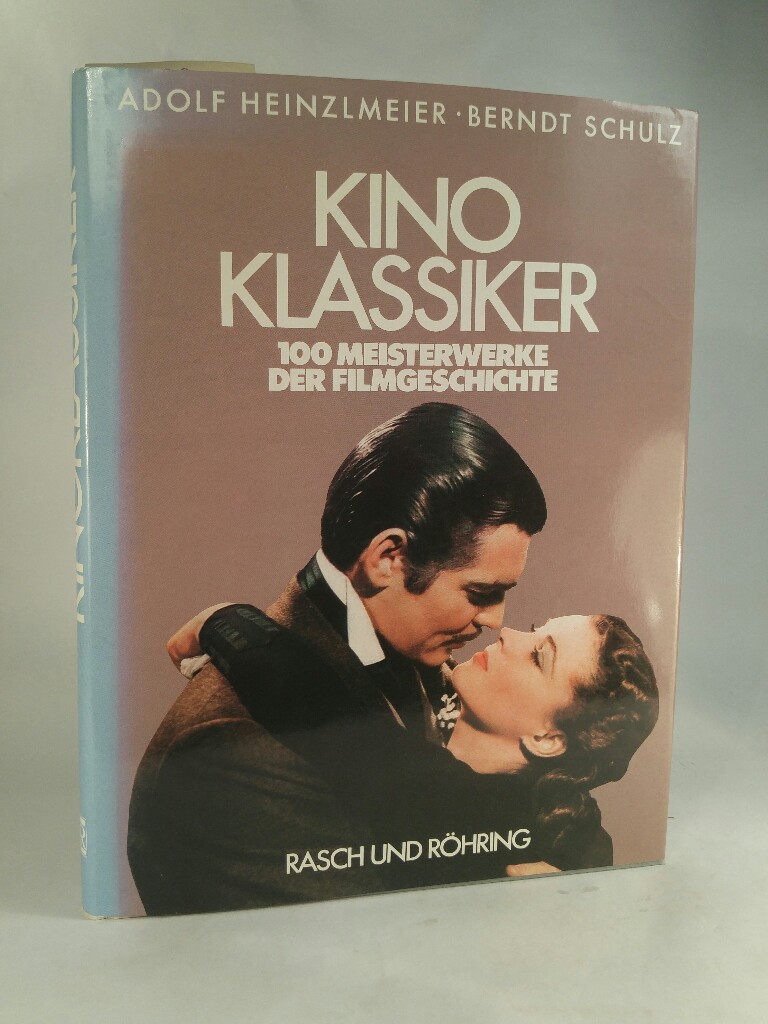 Kino-Klassiker. 100 Meisterwerke der Filmgeschichte. - Heinzlmeier, Adolf