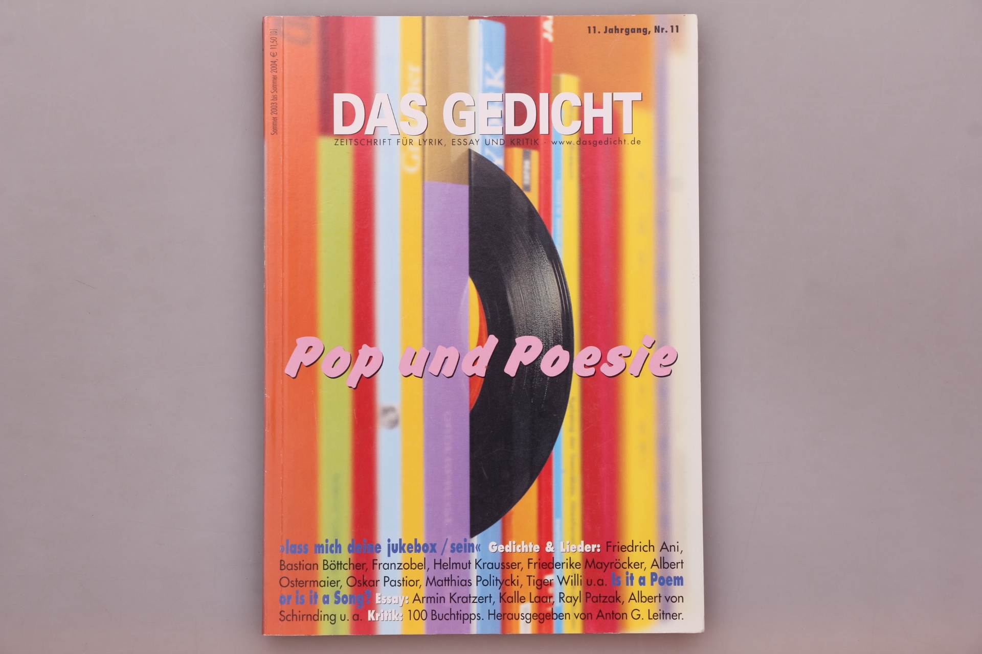 DAS GEDICHT. Zeitschrift für Lyrik, Essay und Kritik - [Hrsg.]: Leitner, Anton G.