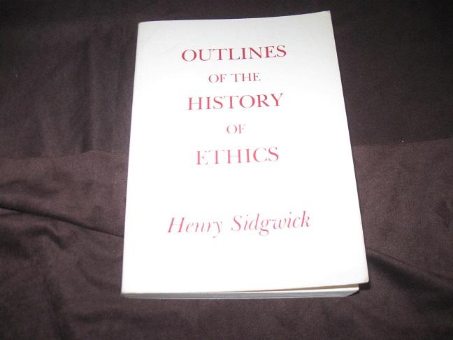 Outlines of the History of Ethics for English Readers - Sidgwick, Henry