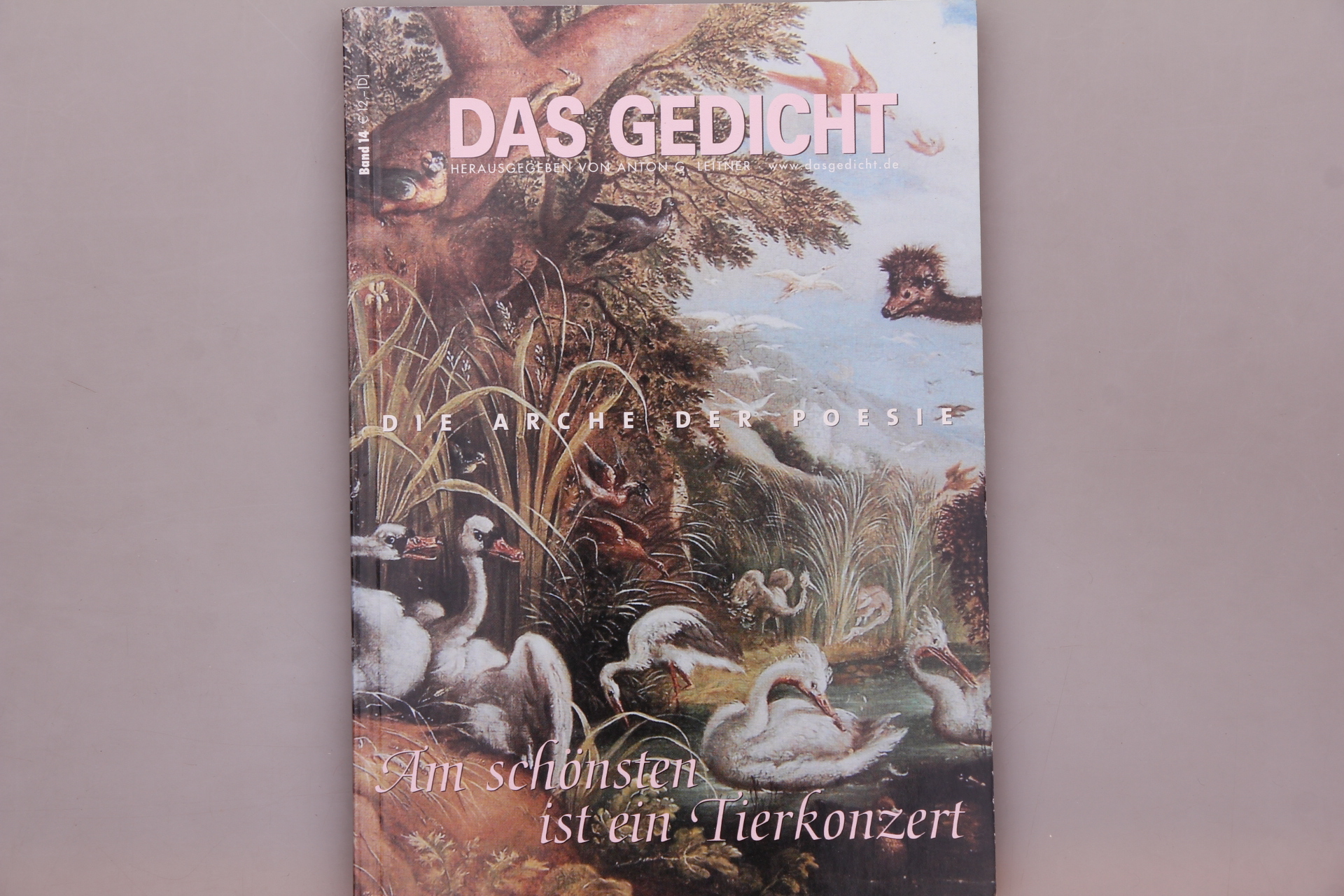 DAS GEDICHT. Zeitschrift für Lyrik, Essay und Kritik - [Hrsg.]: Leitner, Anton G.