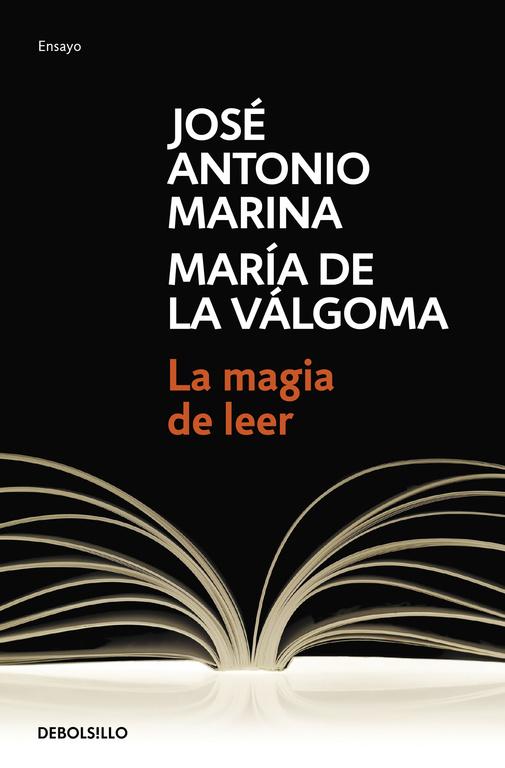 La magia de leer. - MARINA,JOSE ANTONIO/VALGOMA,MARIA DE LA.