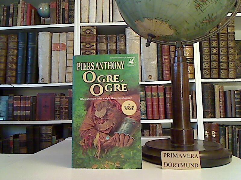 Ogre, Ogre. A Xanth Novel. - Anthony, Piers