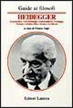 Guida a Heidegger. Ermeneutica, fenomenologia, esistenzialismo, ontologia, teologia, estetica, etica, tecnica, nichilismo - Franco Volpi