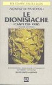 Le dionisiache. Testo greco a fronte: 2 - Nonno di Panopoli