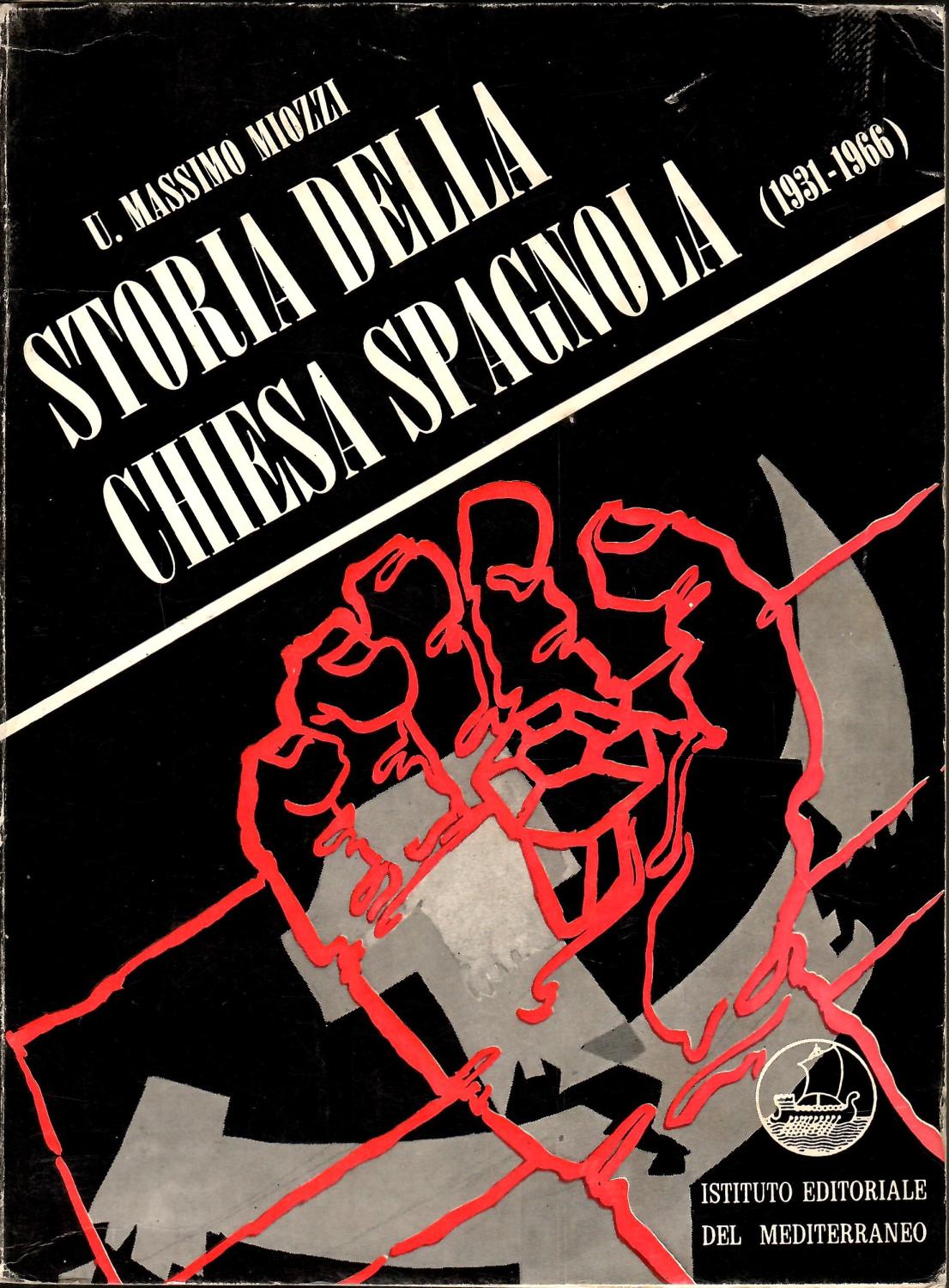 Abebooks STORIA DELLA CHIESA SPAGNOLA 1931-1966